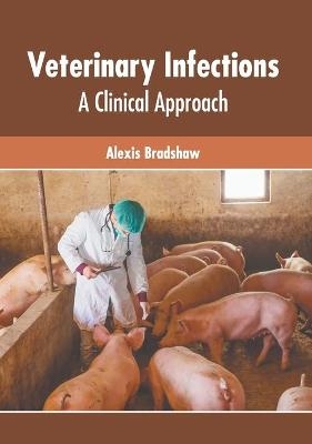 Veterinary Infections: A Clinical Approach
