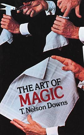 The Art of Magic - T. Nelson Downs