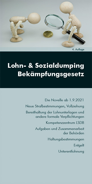 Lohn- und Sozialdumping Bek&auml;mpfungsgesetz - Stefanie Gruber, Caroline Sch&ouml;rg, Sebastian Wotruba