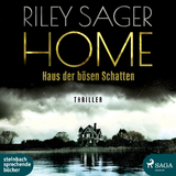 Home - Haus der b&ouml;sen Schatten - Riley Sager