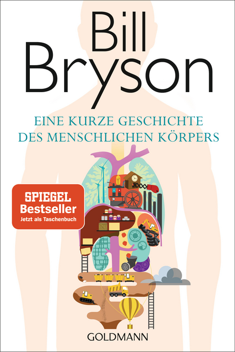 Eine kurze Geschichte des menschlichen K&ouml;rpers - Bill Bryson