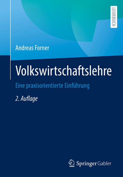 Volkswirtschaftslehre - Andreas Forner