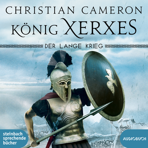 König Xerxes - Christian Cameron