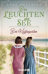 Das Leuchten der See - Anke Petersen