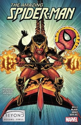 Amazing Spider-Man: Beyond Vol. 3 - Zeb Wells, Kelly Thompson, Saladin Ahmed