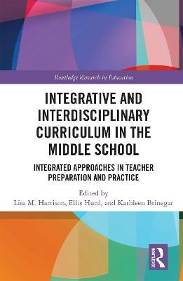 Integrative and Interdisciplinary Curriculum in the Middle School