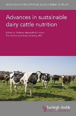 Advances in Sustainable Dairy Cattle Nutrition