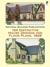 124 Distinctive House Designs and Floor Plans, 1929 -  National Building Publications