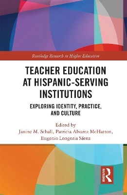 Teacher Education at Hispanic-Serving Institutions - 