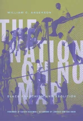The Nation On No Map - William C. Anderson