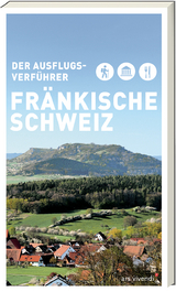 Ausflugsverf&uuml;hrer Fr&auml;nkische Schweiz