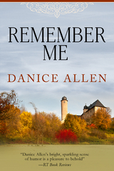 Remember Me -  Danice Allen