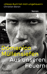 Aus unseren Feuern - Domenico M&uuml;llensiefen