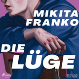 Die L&uuml;ge - Mikita Franko