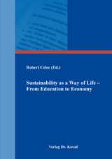 Sustainability as a Way of Life &ndash; From Education to Economy - 