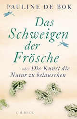 Das Schweigen der Fr&ouml;sche - Pauline de BOK