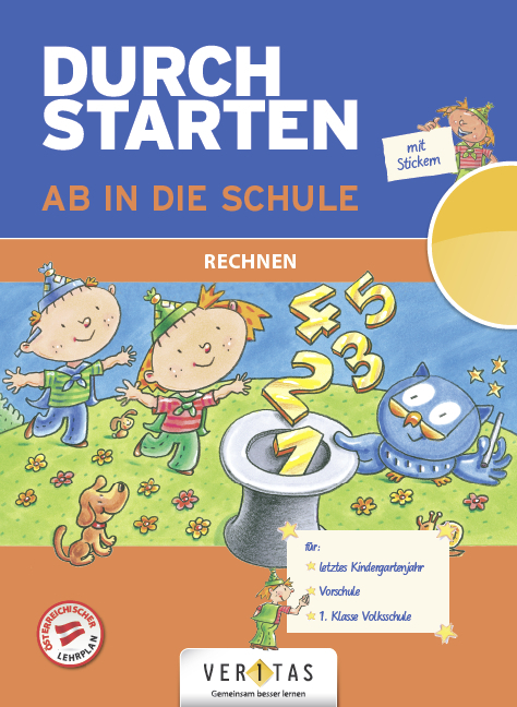 Durchstarten. Ab in die Schule. Rechnen - Werner Hatt, Stefan Kobr, Ursula Kobr, Elisabeth Plankl, Beatrix P&uuml;tz