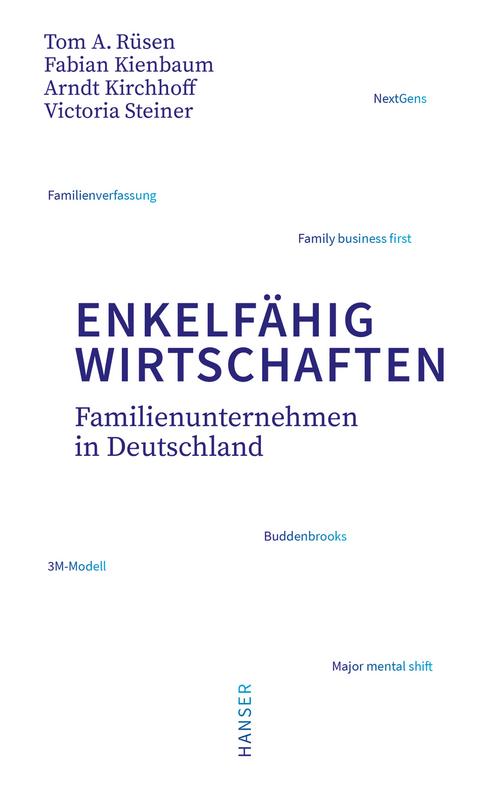 Enkelf&auml;hig wirtschaften - Tom A. R&uuml;sen, Fabian Kienbaum, Arndt G. Kirchhoff