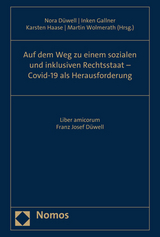 Auf dem Weg zu einem sozialen und inklusiven Rechtsstaat &ndash; Covid-19 als Herausforderung - 