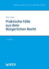 Praktische F&auml;lle aus dem B&uuml;rgerlichen Recht - Karin Obst, Mechthild Siegel