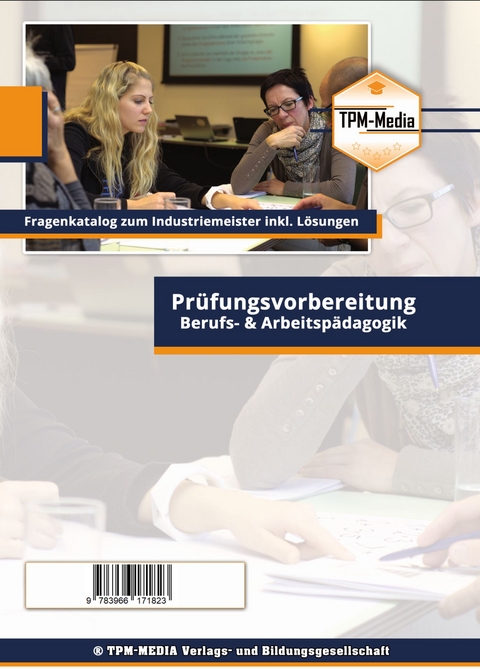Industriemeister: Fragenkatalog Berufs- & Arbeitsp&auml;dagogik (Buch-/Printversion) incl. L&ouml;sungsbogen - Thomas Mueller