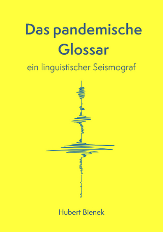 Das pandemische Glossar