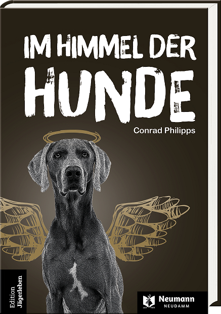 Im Himmel der Hunde - Conrad Philipps