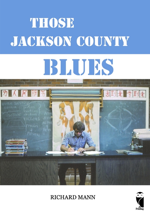 Those Jackson County Blues - Richard Mann