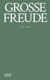 Gro&szlig;e Freude - John Piper