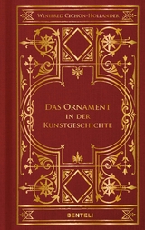Das Ornament in der Kunstgeschichte - Gerda Winifred Cichon-Hollander
