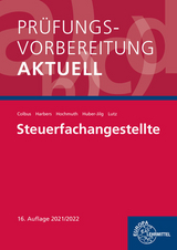 Prüfungsvorbereitung aktuell - Steuerfachangestellte - Colbus, Gerhard; Harbers, Karl; Hochmuth, Ilona; Huber-Jilg, Peter; Lutz, Karl