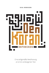 Den Koran entdecken - Neal Robinson