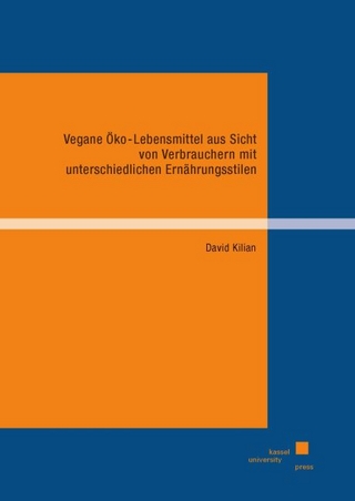 Vegane Öko-Lebensmittel aus Sicht von Verbrauchern mit unterschiedlichen Ernährungsstilen