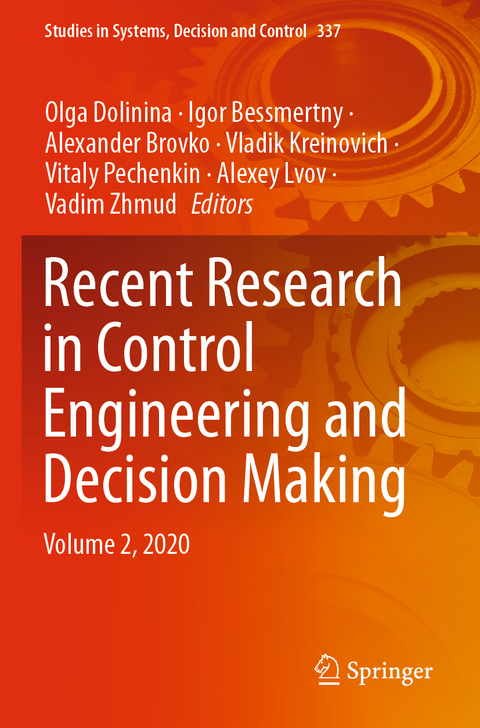 Recent Research in Control Engineering and Decision Making - 