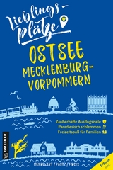 Lieblingspl&auml;tze Ostsee Mecklenburg-Vorpommern - Frank Meierewert, Claudia Pautz, Christoph von Fircks