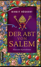 Der Abt von Salem - Birgit R&uuml;ckert