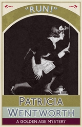 Run! - Patricia Wentworth