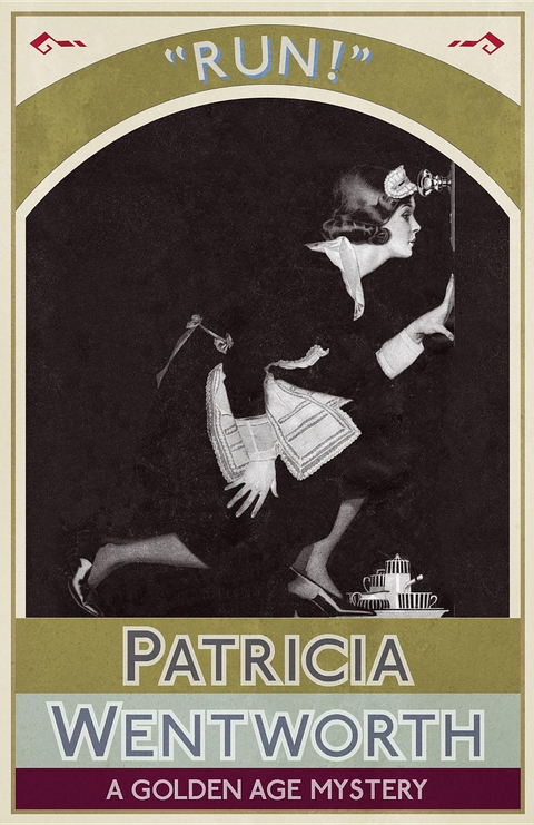 Run! - Patricia Wentworth
