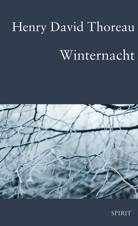 Thoreau Winternacht - Henry David Thoreau