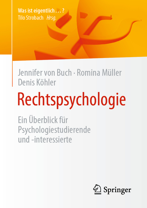 Rechtspsychologie - Jennifer von Buch, Romina Müller, Denis Köhler