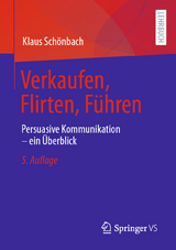 Verkaufen, Flirten, F&uuml;hren - Klaus Sch&ouml;nbach