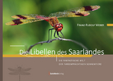 Die Libellen des Saarlandes - Franz-Rudolf Weber