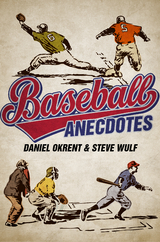 Baseball Anecdotes -  Daniel Okrent,  Steve Wulf