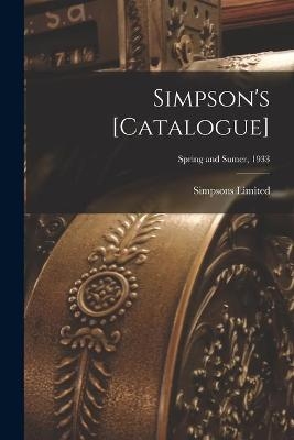 Simpson's [catalogue]; Spring and Sumer, 1933