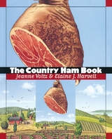 The Country Ham Book - Jeanne Voltz, Elaine J. Harvell