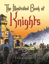 Illustrated Book of Knights -  Jack Coggins