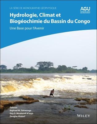Hydrologie, climat et biog&eacute;ochimie du bassin du Congo - 