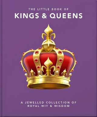 The Little Book of Kings & Queens