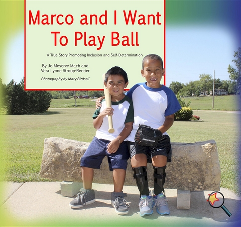 Marco and I Want To Play Ball - Jo Meserve Mach, Vera Lynne Stroup-Rentier
