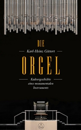 Die Orgel - Karl-Heinz G&ouml;ttert